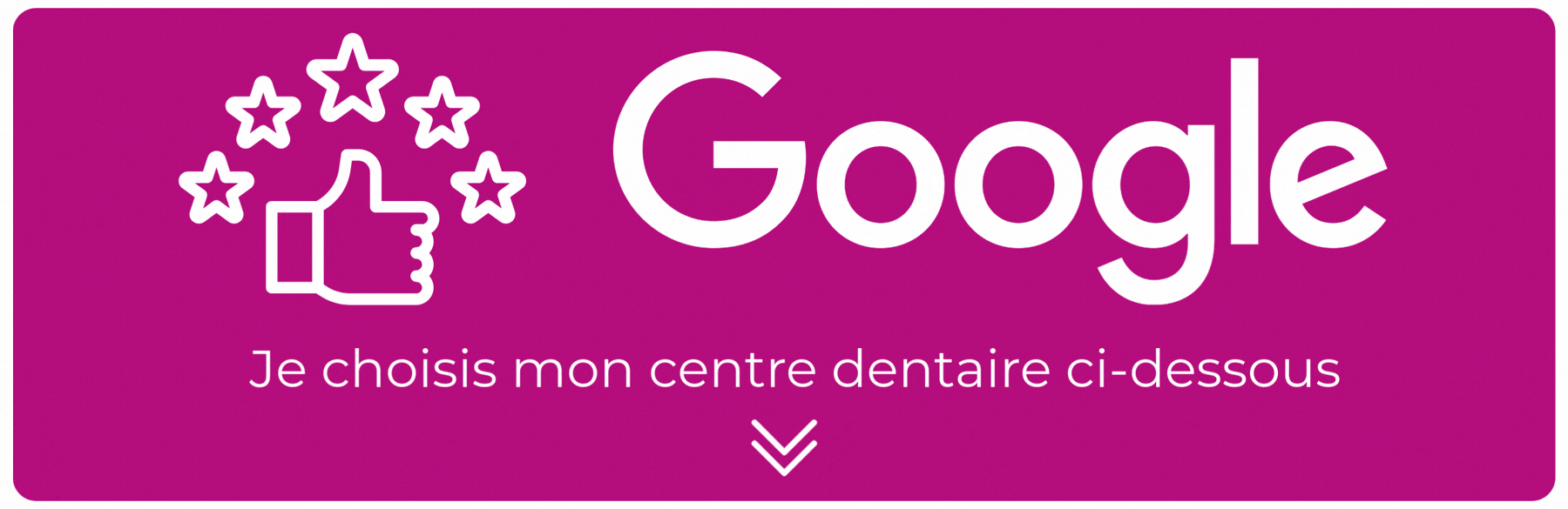 Je choisis mon centre dentaire