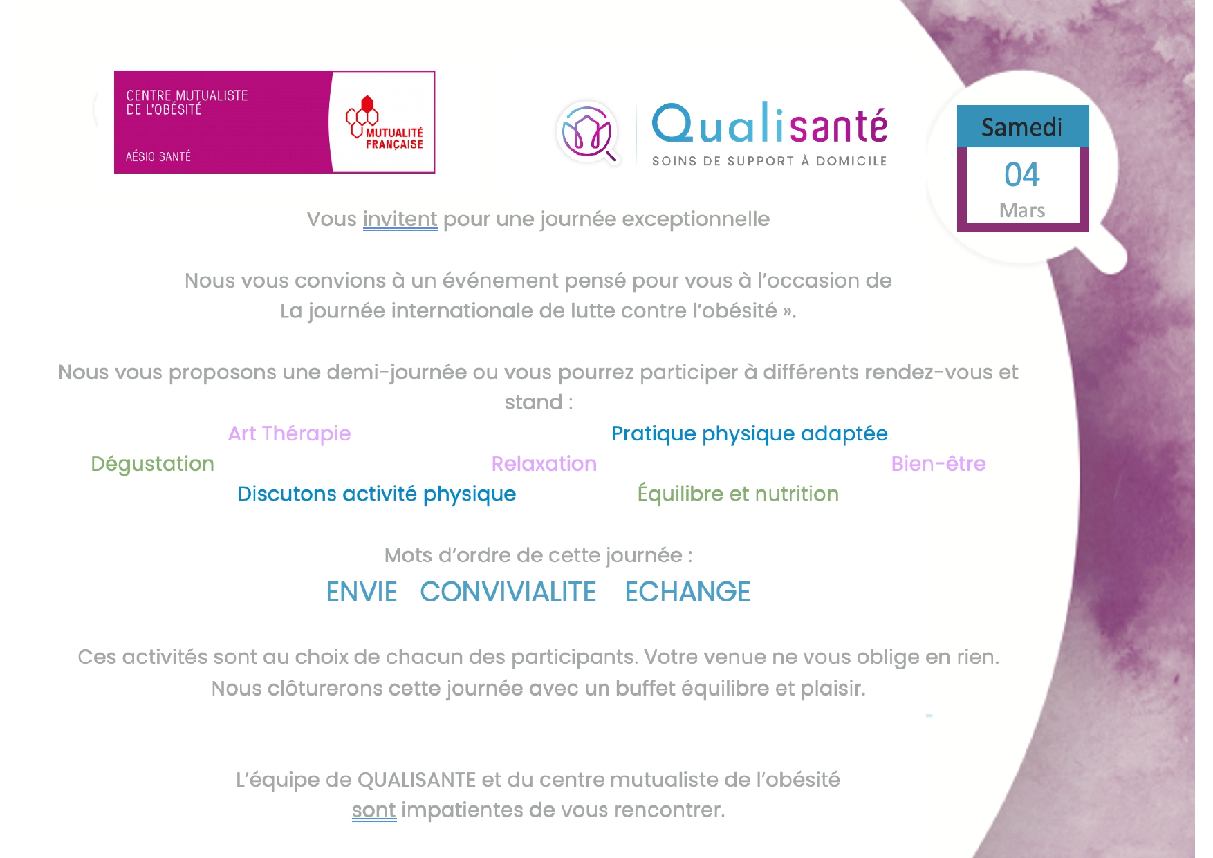 Dans le cadre de la journée internationale de lutte contre l’obésité, le Centre Mutualiste de l’Obésité, organise, en partenariat avec Qualisanté, une journée dédiée aux patients.