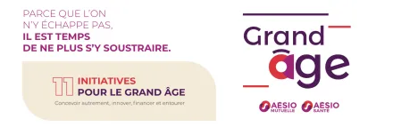 Agir dès aujourd’hui pour prévenir la perte d’autonomie demain - Découvrez les 11 initiatives d'AÉSIO pour le Grand âge