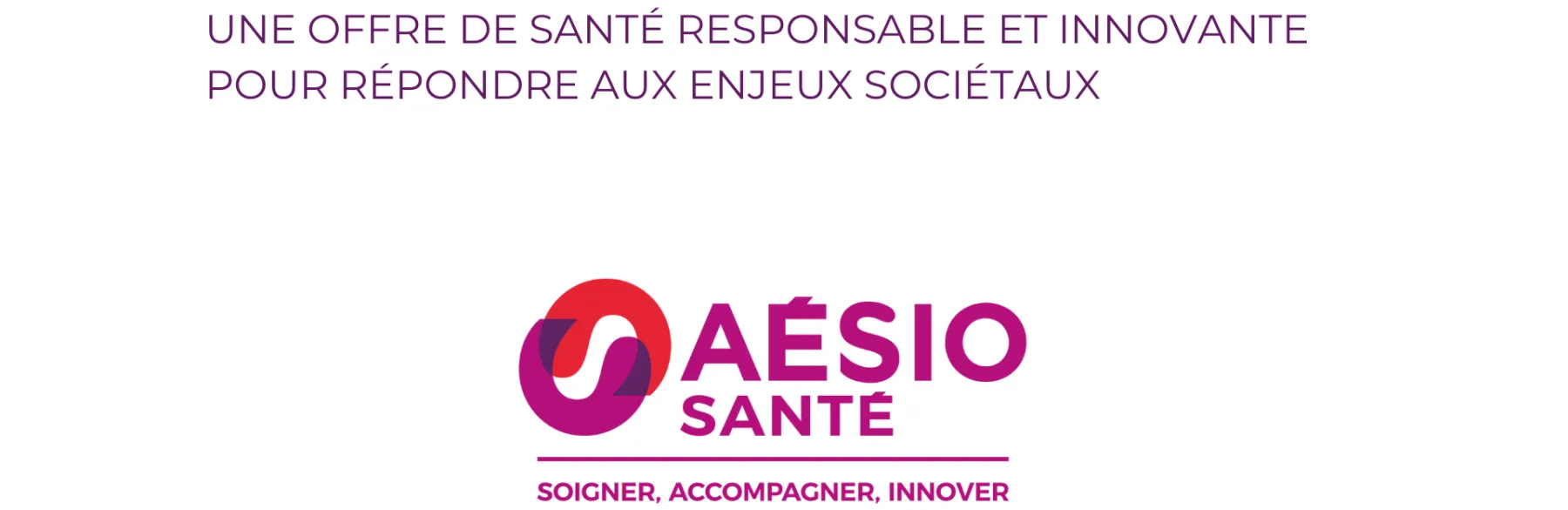 Découvrez AÉSIO Santé