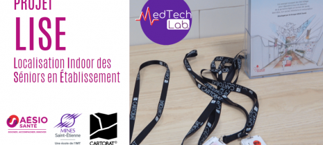 LISE - Localisation Indoor des Séniors en Établissement - projet du MedTechLab®