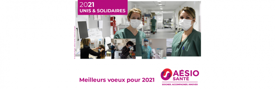 Le Conseil d’Administration, ainsi que l’ensemble des collaborateurs du Groupe AÉSIO Santé, vous présentent leurs meilleurs vœux pour 2021